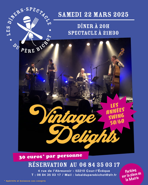 PROCHAINEMENT - soirée SWING Années 50/60 avec les Vintage Delights le Samedi 22 Mars 2025 !